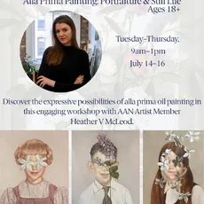 Join AAN Artist Member Heather McLeod's, Alla Prima Painting workshop for ages 18+ and gain life long tips and tricks to oil painting!