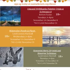 Our next session of Fall classes is waiting for you! 

Sign up today at nantucketarts.org/classes before all the spots fill up!