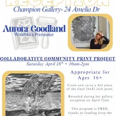 Join our Environmental Artist in Residence Aurora Goodland, as she creates a collaborative print project!

Sign up for Collaborative Community Print Project on our website now and you can make your own 4x6 print alongside Aurora and members of the community. Your small print will be part of a final 24x42 in print that will have a grand reveal at her Art in Residence Reception on April 22nd.

Swing by Aurora's Reception to see the final result as well as her impressive exhibition display!

Collaborative Community Print Project
Saturday April 18th~10am-2pm
Champion Gallery-24 Amelia Drive

Aurora Goodland Reception:
April 22nd- 5-7pm
Champion Gallery-24 Amelia Drive