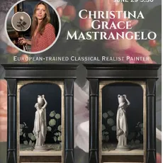 Join us this evening for an Art Talk led by Realist Painter Christina Grace Mastrangelo!

